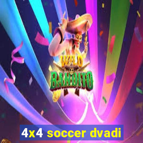 4x4 soccer dvadi